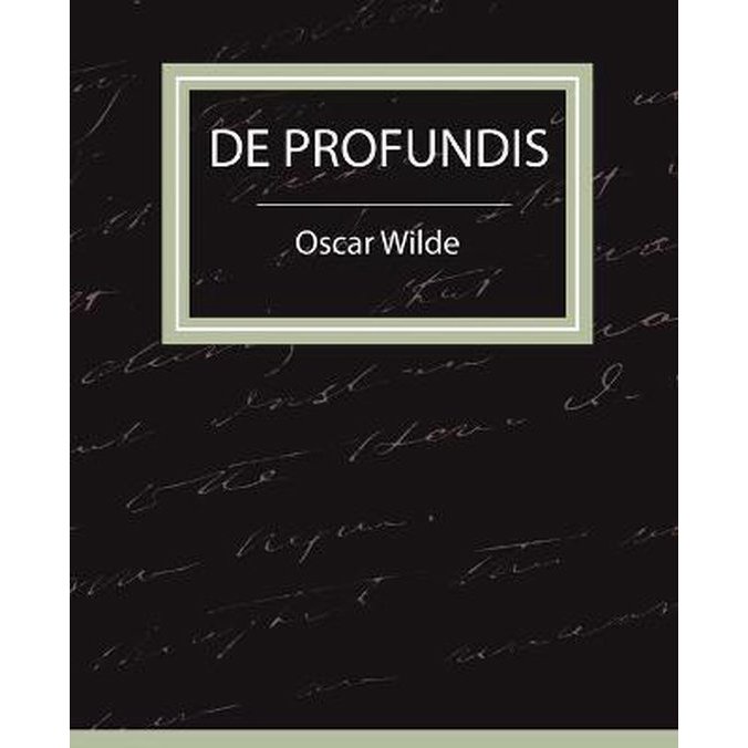 Oscar Wilde - De Profundis